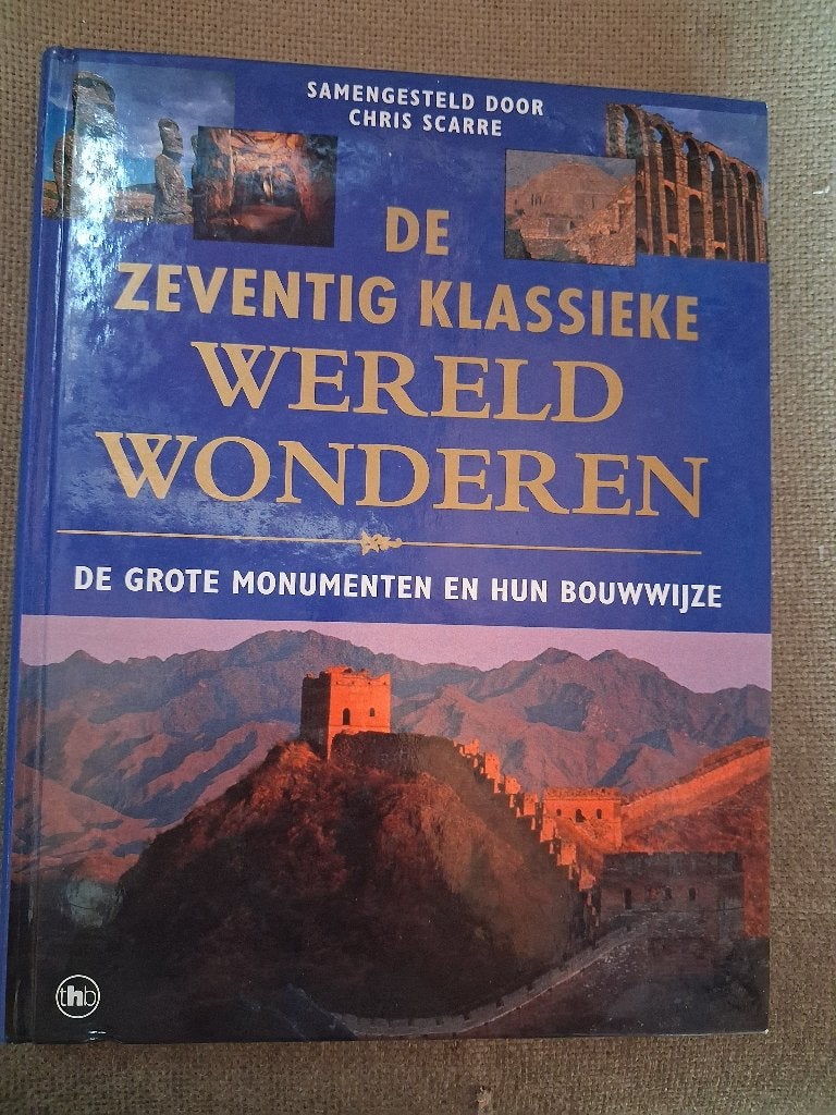 DE ZEVENTIG KLASSIEKE WERELDWONDEREN - CHRIS SCARRE, Ophalen of Verzenden, Architectuur algemeen