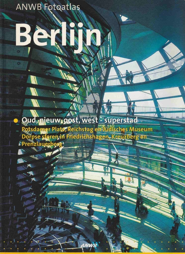 Berlijn - ANWB fotoatlas, Livres, Guide ou Livre de voyage, Enlèvement ou Envoi, Comme neuf, Europe