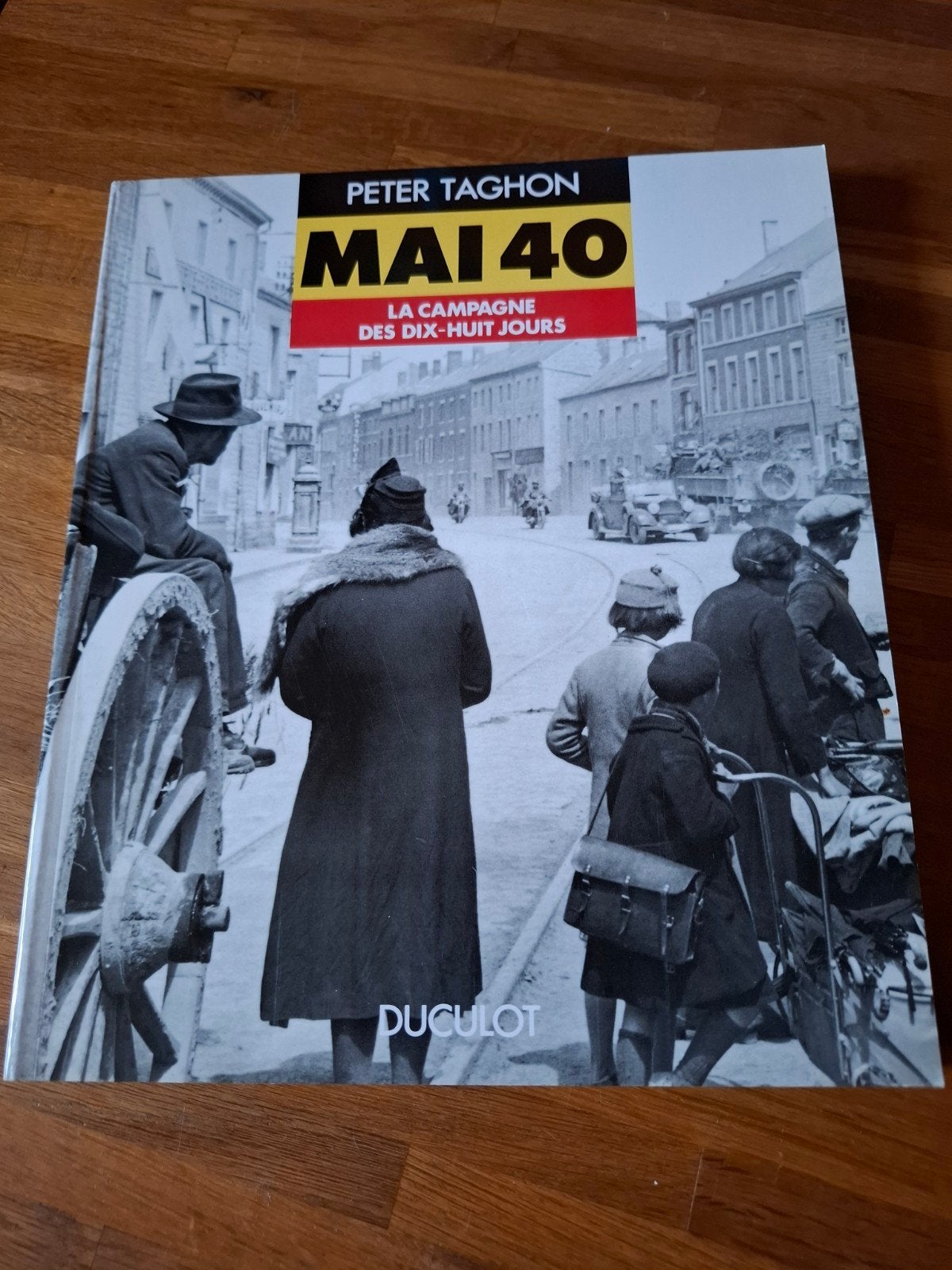 40 mei De achtdaagse campagne Péter Taghon, Boeken, Tweede Wereldoorlog, Peter TAGHON, Nieuw, Ophalen of Verzenden