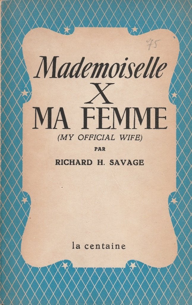 Richard H. Savage « Mademoiselle X ma femme », Enlèvement ou Envoi, Utilisé