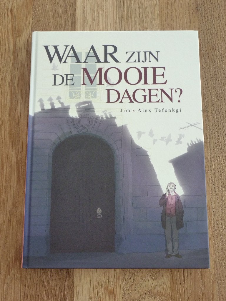 Waar zijn die mooie dagen -  Beurseditie, Eén comic, Europa, Ophalen of Verzenden, Zo goed als nieuw