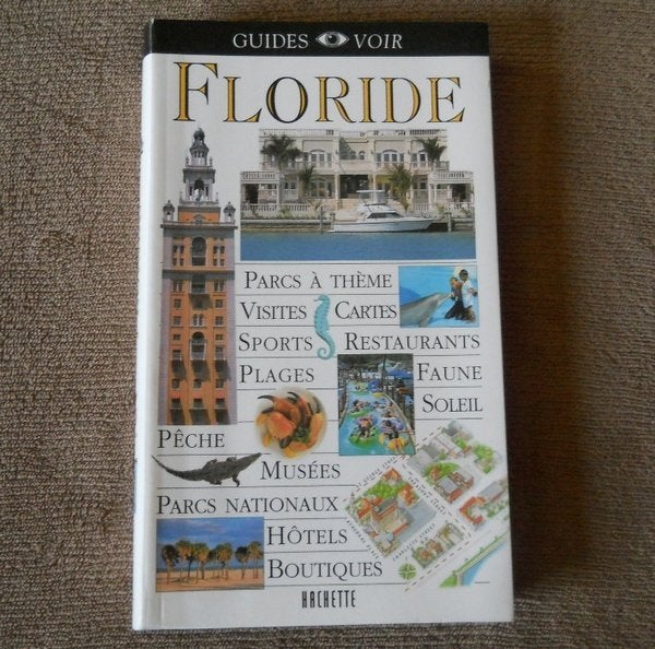 Guide Voir Floride - USA Etats-Unis Amérique, Livres, Guides touristiques, Enlèvement, Utilisé, Amérique du Nord, Guide ou Livre de voyage