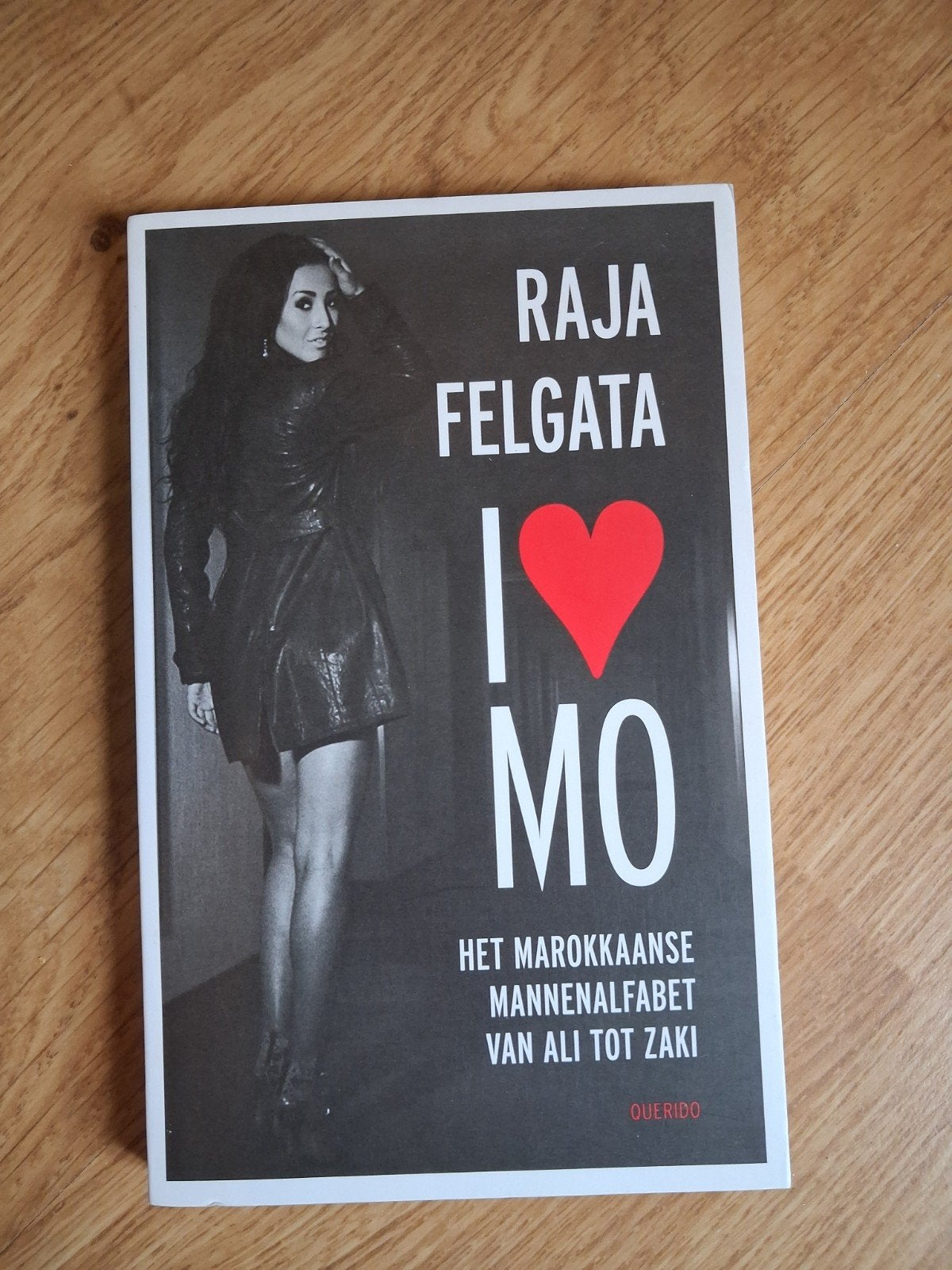 Raja Felgata - I love Mo, Boeken, Ophalen of Verzenden, Raja Felgata