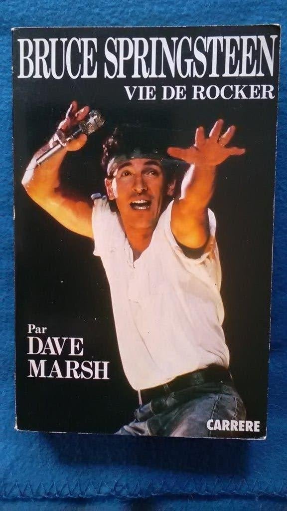 "Bruce Springsteen : vie de rocker" Dave Marsh 1988, Artiste, Enlèvement ou Envoi, Utilisé, Dave Marsh