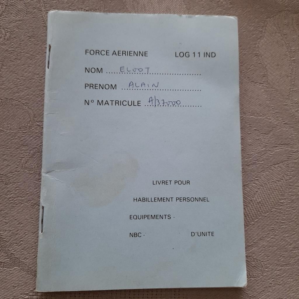 Livret Alain Eloot  - Force Aerienne - LOG 11 IND., Enlèvement ou Envoi, Armée de l'air, Autres types