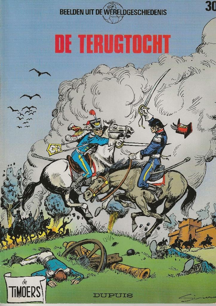 De Timoers - De teruchtocht (1ste druk), Boeken, Stripverhalen, Gelezen, Eén stripboek, Ophalen of Verzenden, Sirius