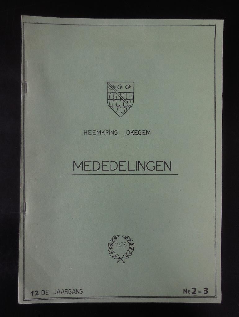 OKEGEM - Mededelingen Heemkring 12e jaargang nr. 2-3, Ophalen of Verzenden