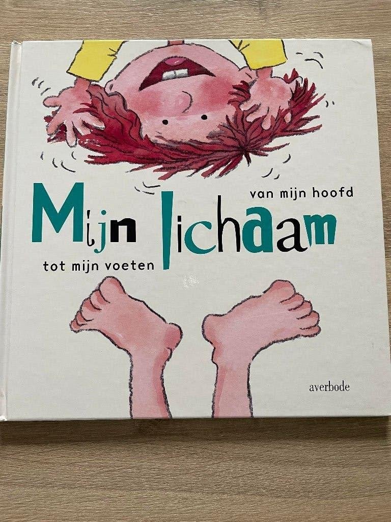 mijn lichaam: van mijn hoofd tot mijn voeten (Averbode), Boeken, Ophalen of Verzenden, 4 jaar