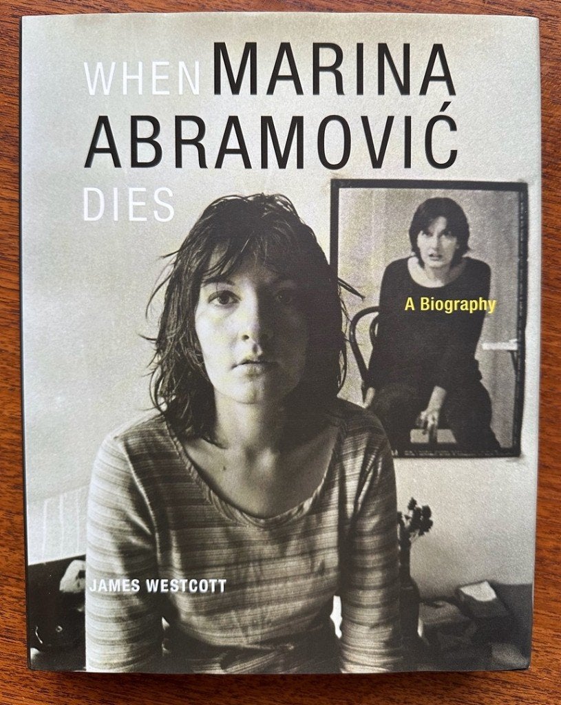 When Marina Abramovic Dies: A Biography (nieuw), Neuf, Enlèvement ou Envoi, Autres sujets/thèmes, James Westcott