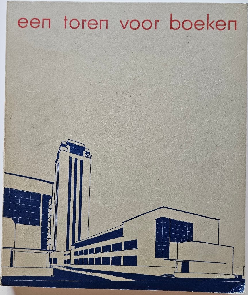 Een toren voor boeken - Henry Van De Velde en de bouw van d, Architecten, Ophalen of Verzenden, Zo goed als nieuw, Beatrix Baillieul