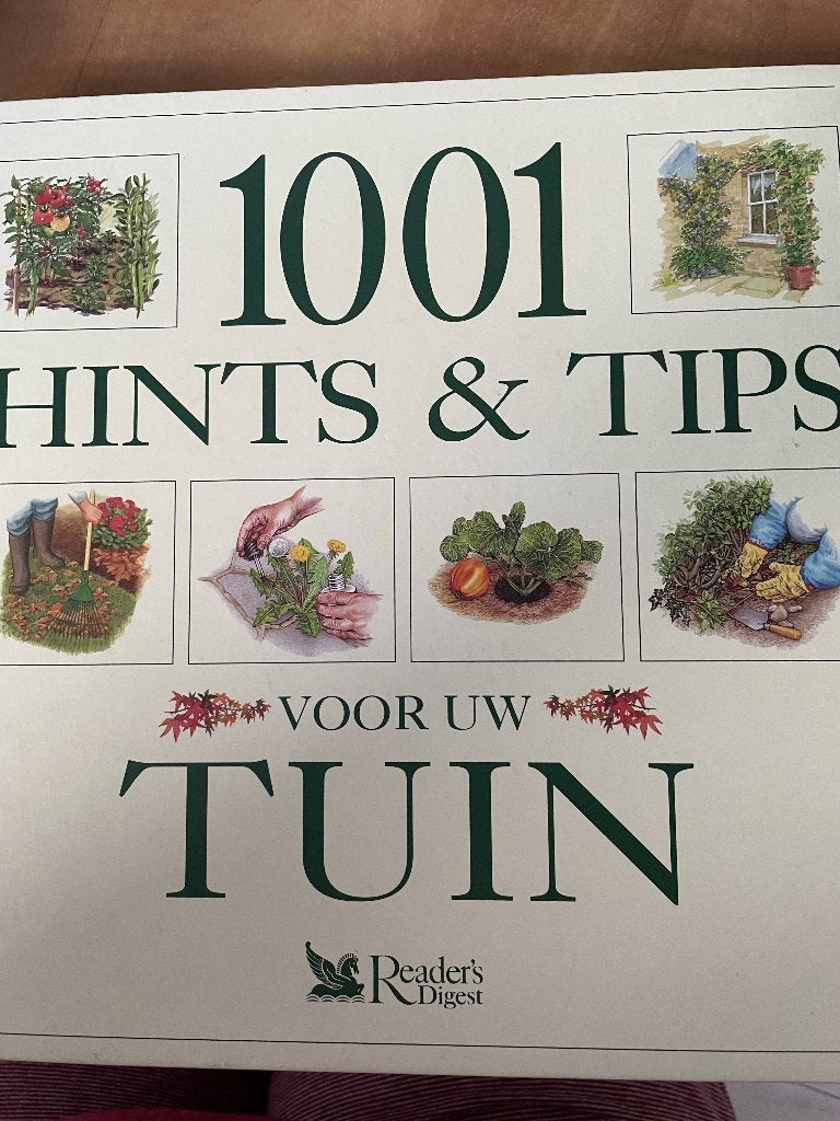 1001 Hints & tips voor uw tuin, Ophalen of Verzenden, Zo goed als nieuw, Tuinieren en Tuinplanten