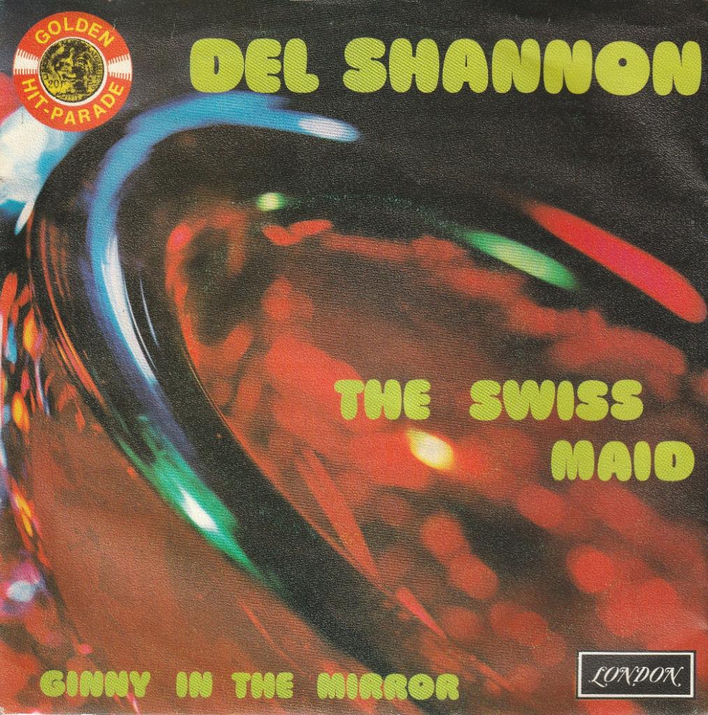 Del Shannon - The Swiss maid, Gebruikt, Verzenden, 7 inch, Single