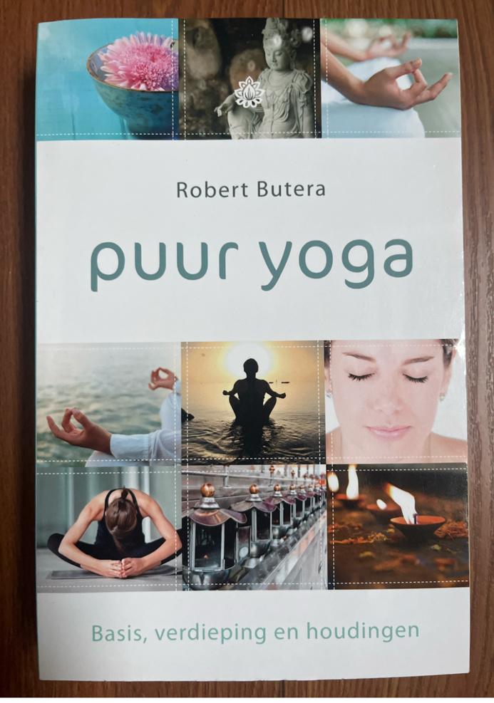 Puur Yoga - Robert Burera, Livres, Ésotérisme & Spiritualité, Enlèvement ou Envoi, Neuf, Méditation ou Yoga, Robert Butera