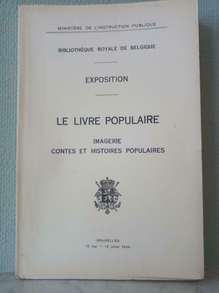 Le livre populaire. Imagerie, contes et histoires populaires, Enlèvement ou Envoi, Fr. Schouwers, Belgique, Comme neuf