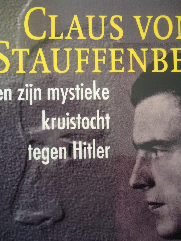 Claus von Stauffenberg en zijn mystieke kruistocht tegen Hit, Politique, Enlèvement ou Envoi, Comme neuf, Michael Baigent