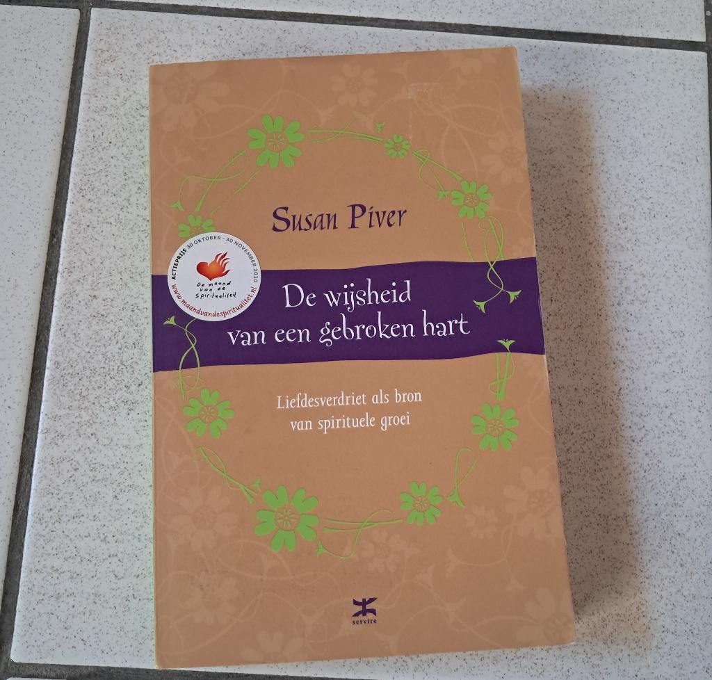 De wijsheid van een gebroken hart - Susan Piver, Livres, Ésotérisme & Spiritualité, Neuf, Manuel d'instruction, Méditation ou Yoga