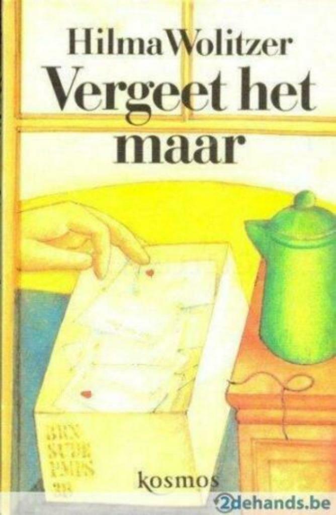 Vergeet het maar / Hilma Wolitzer, Ophalen of Verzenden, Gelezen