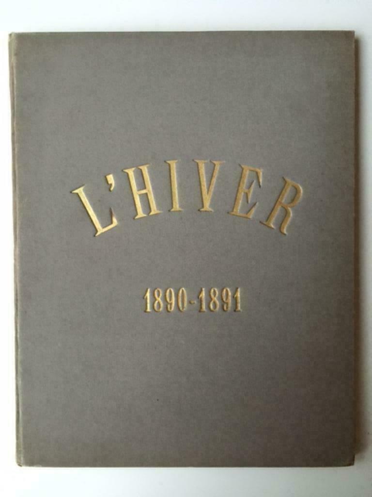 L'Hiver de 1890-1891 - histoire anecdotique, Enlèvement ou Envoi, Utilisé