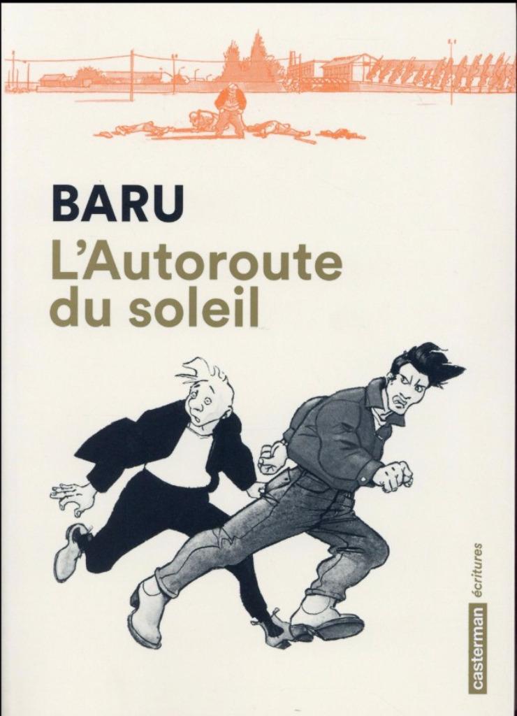 L'autoroute du soleil Baru, Une BD, Enlèvement ou Envoi, Comme neuf