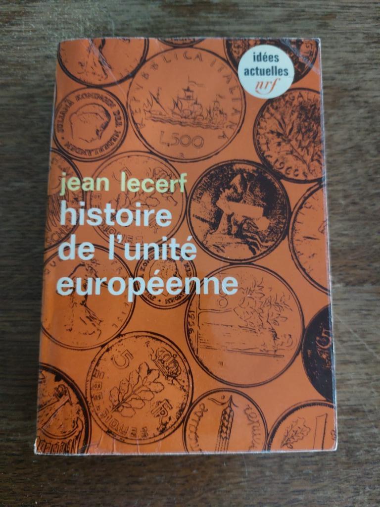 Histoire de l'unité européenne, Jean Lecerf, Enlèvement ou Envoi, Utilisé