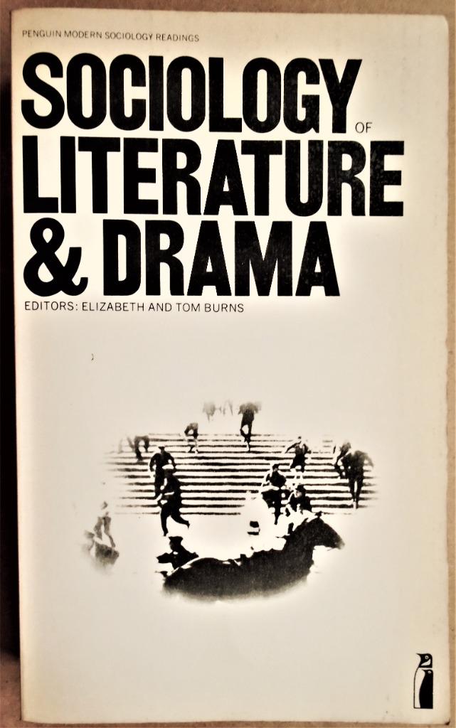 Sociology of Literature & Drama: Selected readings - 1973, Enlèvement ou Envoi, Psychologie sociale, Utilisé, Elizabeth et Tom Burns