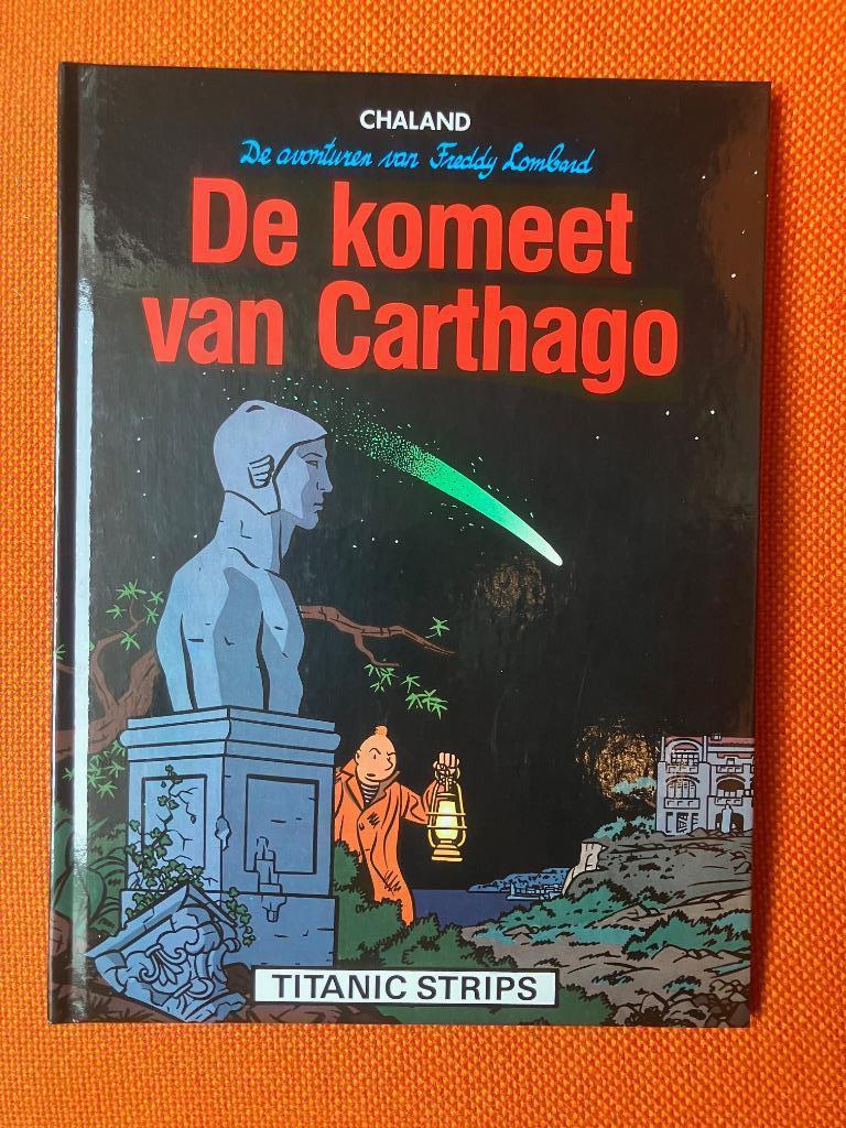 Freddy Lombard - De Komeet van Carthago, Boeken, Eén stripboek, Ophalen of Verzenden, Nieuw, Chaland