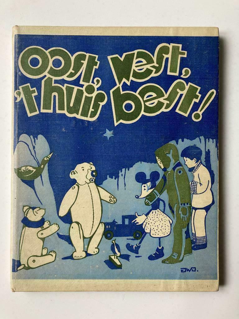 Oost, west, thuis best! - Flora Engels & Jan Waterschoot, Boeken, Ophalen of Verzenden