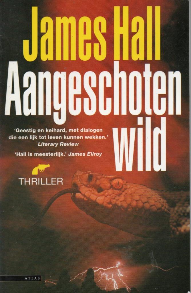 AANGESCHOTEN WILD - JAMES HALL, JAMES HALL, Enlèvement ou Envoi, Comme neuf, Pays-Bas