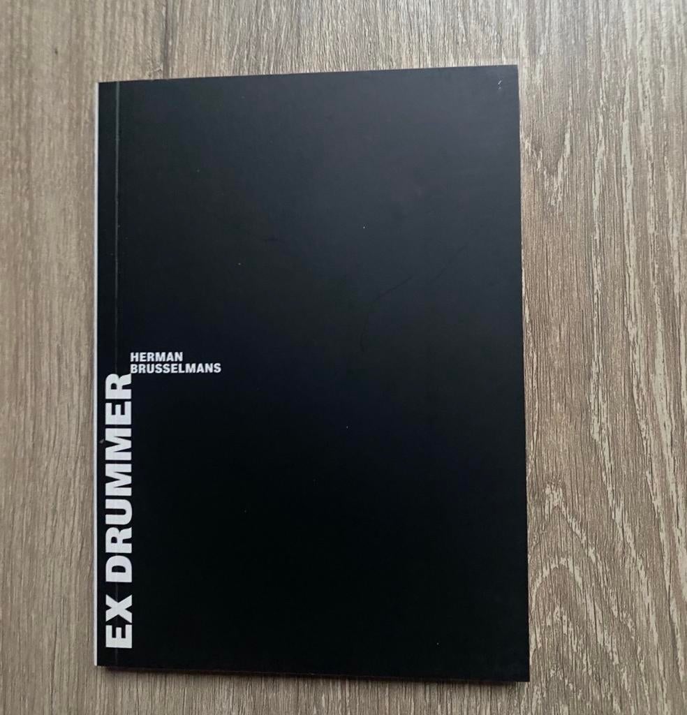 🔥 Boek Herman Brusselmans - Ex Drummer, Boeken, Ophalen of Verzenden, Zo goed als nieuw