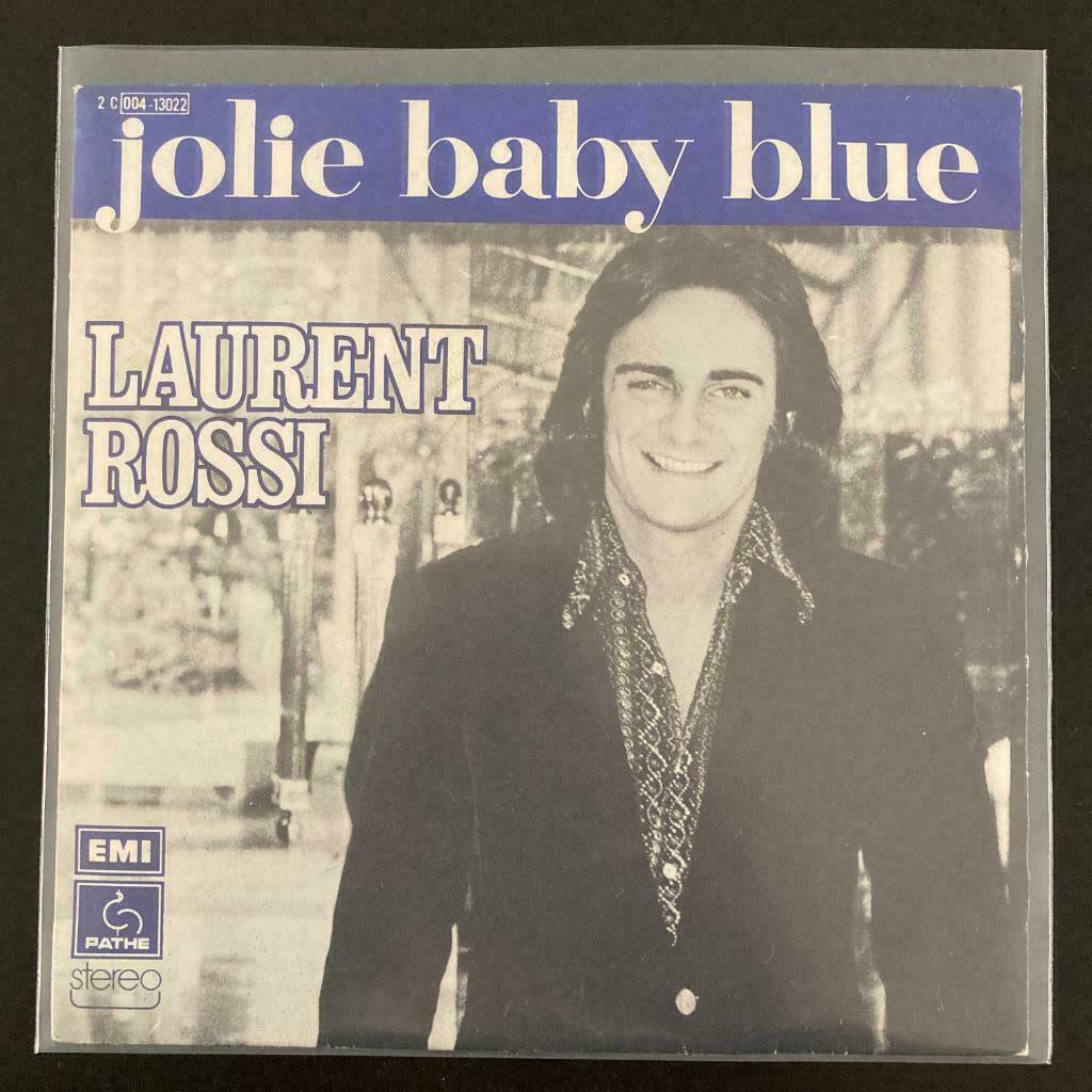 7" Laurent Rossi - Jolie Baby Blue (PATHE 1974) VG+, Verzenden, Pop