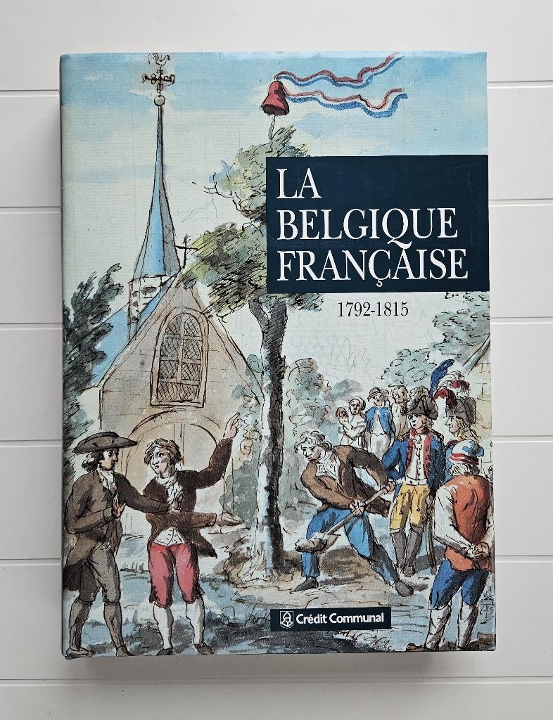 La Belgique française : 1792-1815, Enlèvement ou Envoi, Utilisé, Hervé Hasquin