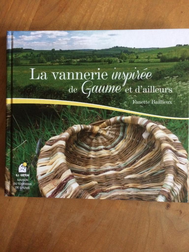 La vannerie inspirée de Gaume, Enlèvement ou Envoi, Neuf, Autres sujets/thèmes, Baillieux
