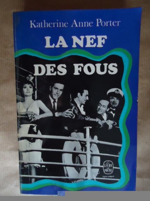 Katherine Anne Porter  La nef des fous  EDITIONS Du Seuil, Enlèvement ou Envoi, Utilisé