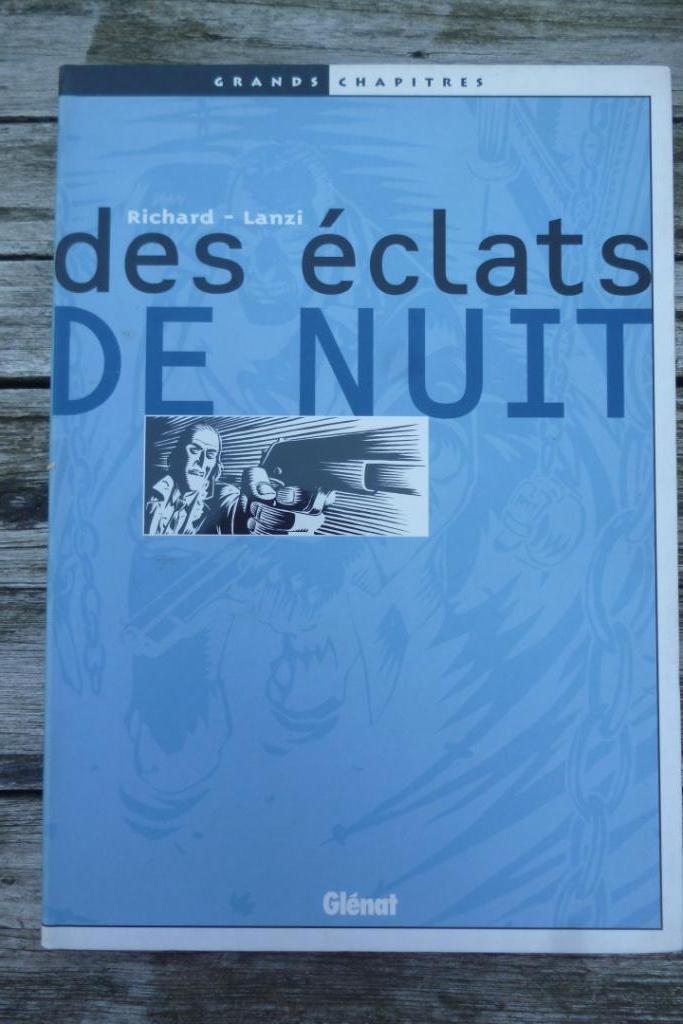 Des éclats de nuit, Richard - Lanzi, Enlèvement ou Envoi, Une BD, Utilisé