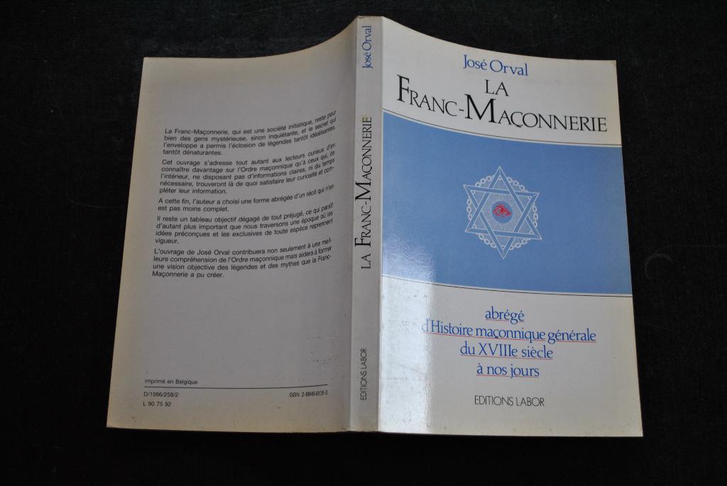 La Franc-Maçonnerie abrégé d'Histoire maçonnique générale, Ophalen of Verzenden, Gelezen, José ORVAL