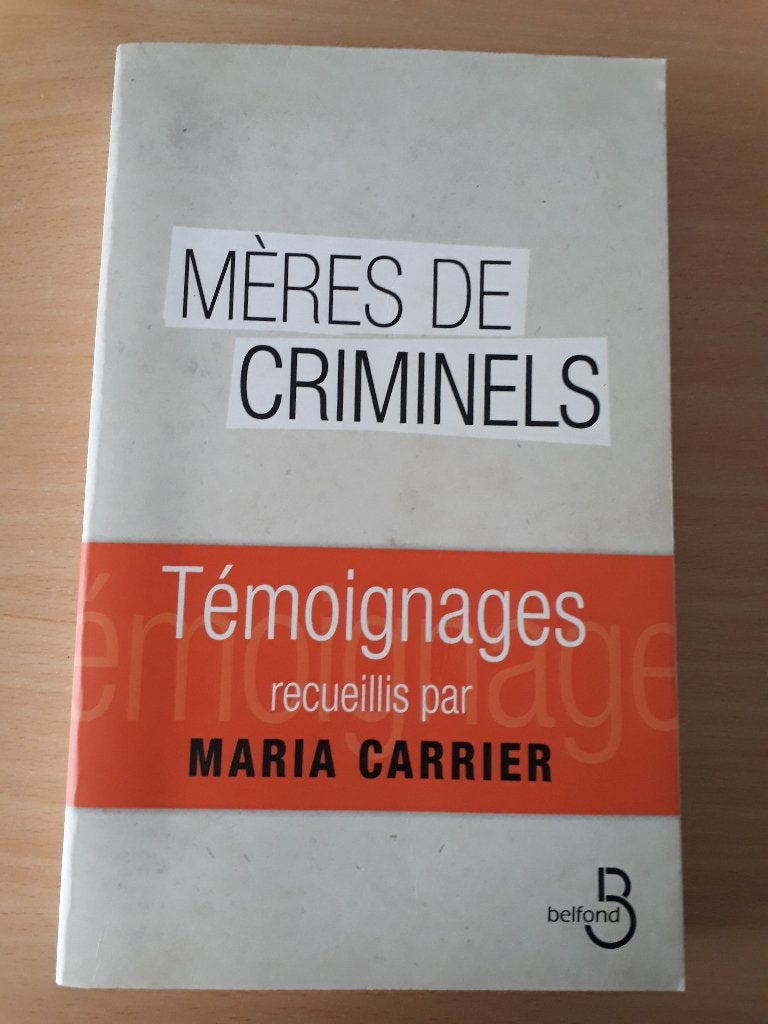 BOEK „MOEDERS VAN CRIMINELEN”, Ophalen of Verzenden, Gelezen, MARIA CARRIER
