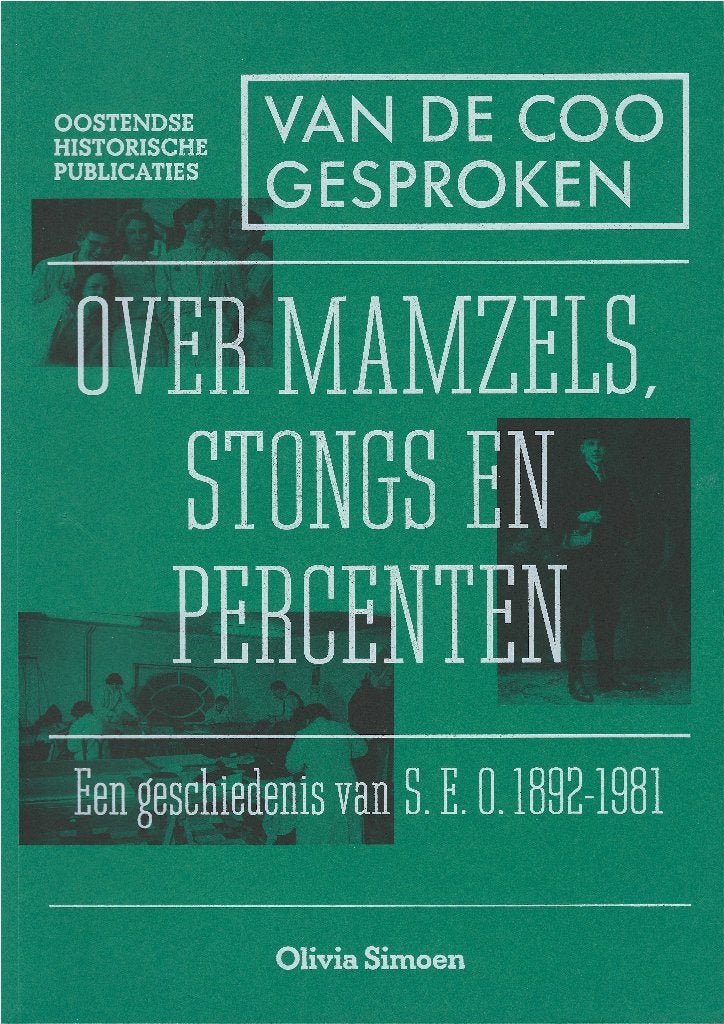 Van de Coo gesproken (Geschiedenis S.E.O. Oostende), Boeken, Ophalen of Verzenden, 20e eeuw of later, Nieuw, Olivia Simoen