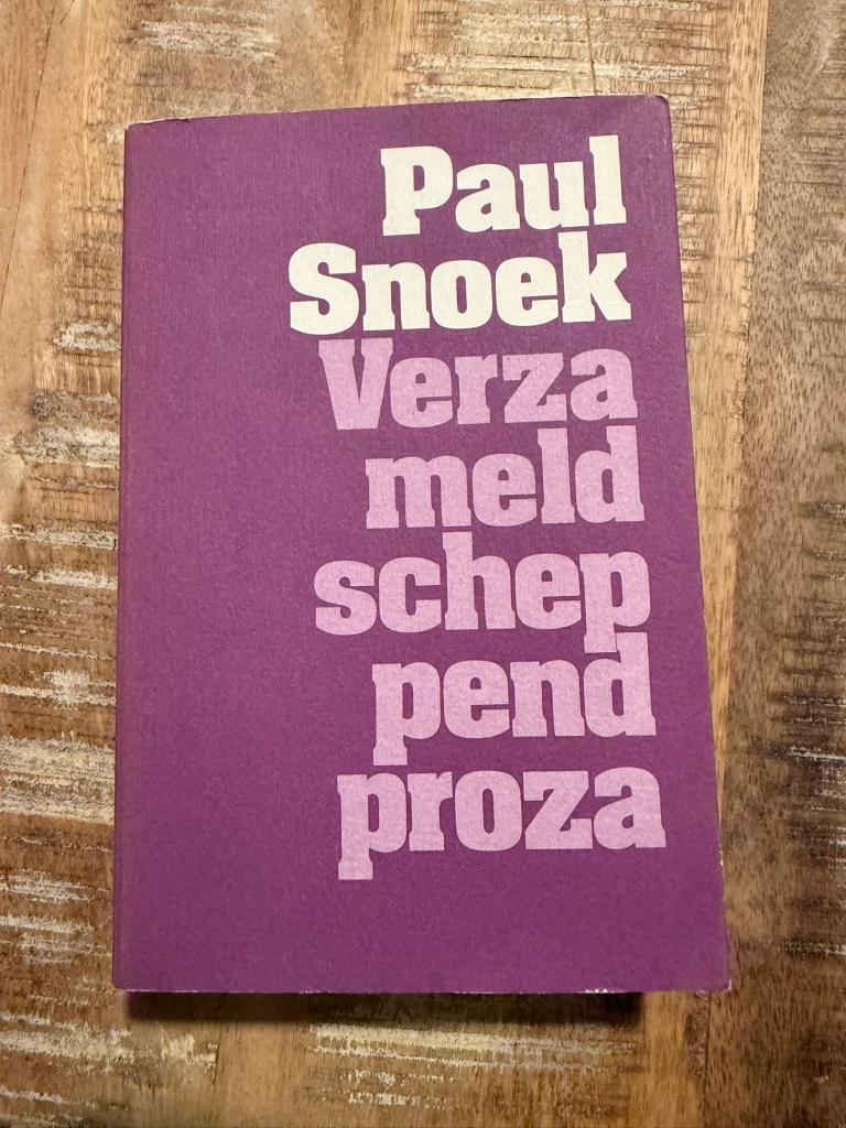 Verzameld scheppend Proza - Paul Snoek, Belgique, Utilisé, Enlèvement ou Envoi, Paul Snoek