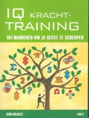 IQ krachttraining  / Ron Bracey, Boeken, Ophalen of Verzenden, Zo goed als nieuw