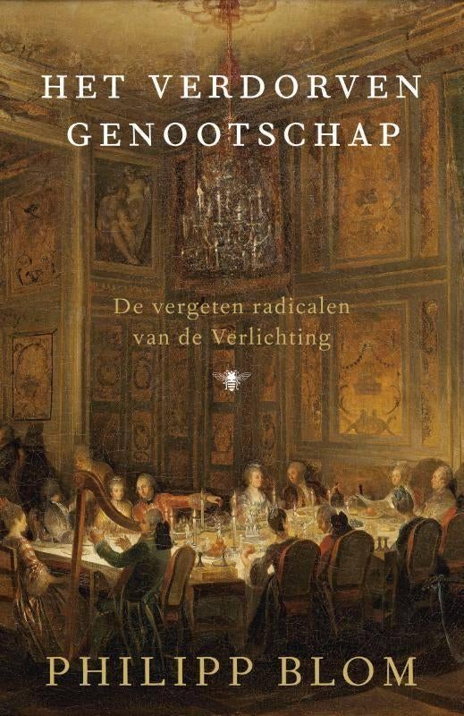 boek: het verdorven genootschap/Philipp Blom, Enlèvement ou Envoi, Comme neuf