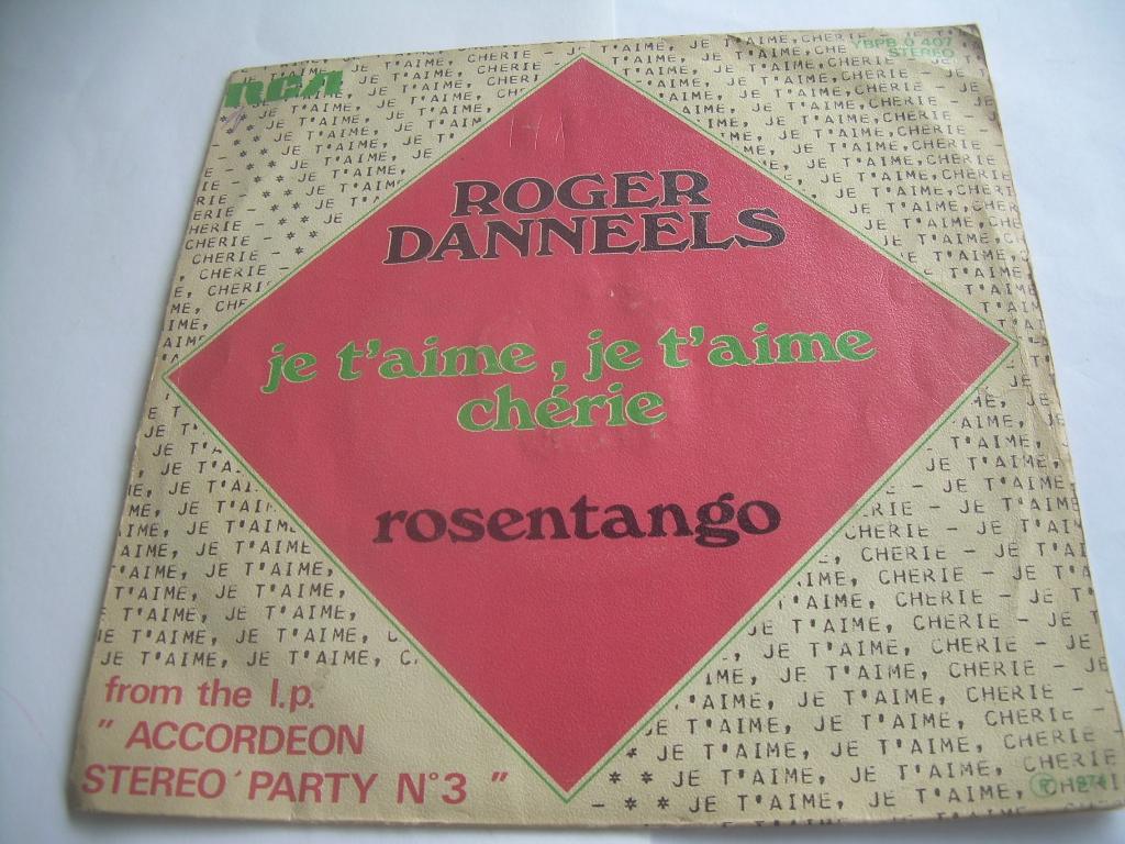 45 T SINGLE - Roger Danneels – Je T'aime, Je T'aime Chérie, Wereldmuziek, 7 inch, Single, Ophalen of Verzenden
