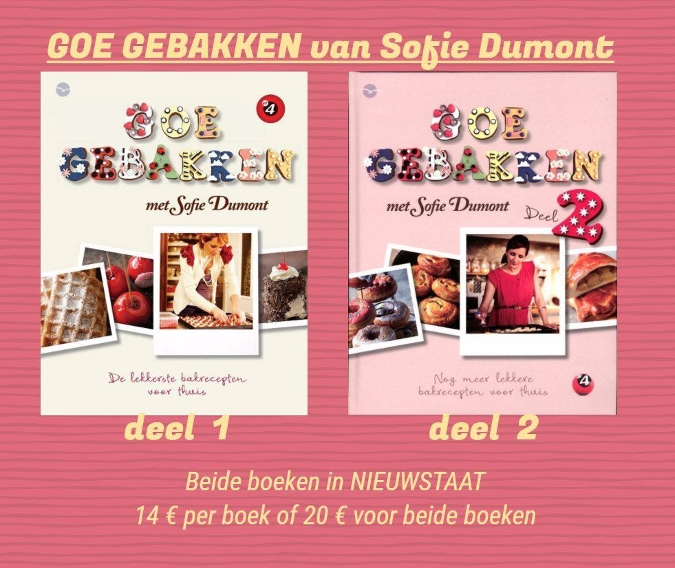Sofie Dumont GOE GEBAKKEN 1 & 2, Boeken, Kookboeken, Ophalen of Verzenden, Nieuw, Taart, Gebak en Desserts