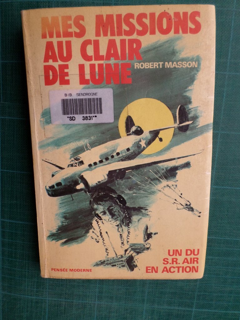 Mes missions au clair de lune (Robert Masson) – 1975 – 252 p, Boeken, Luchtmacht, Tweede Wereldoorlog, Gelezen, Robert Masson