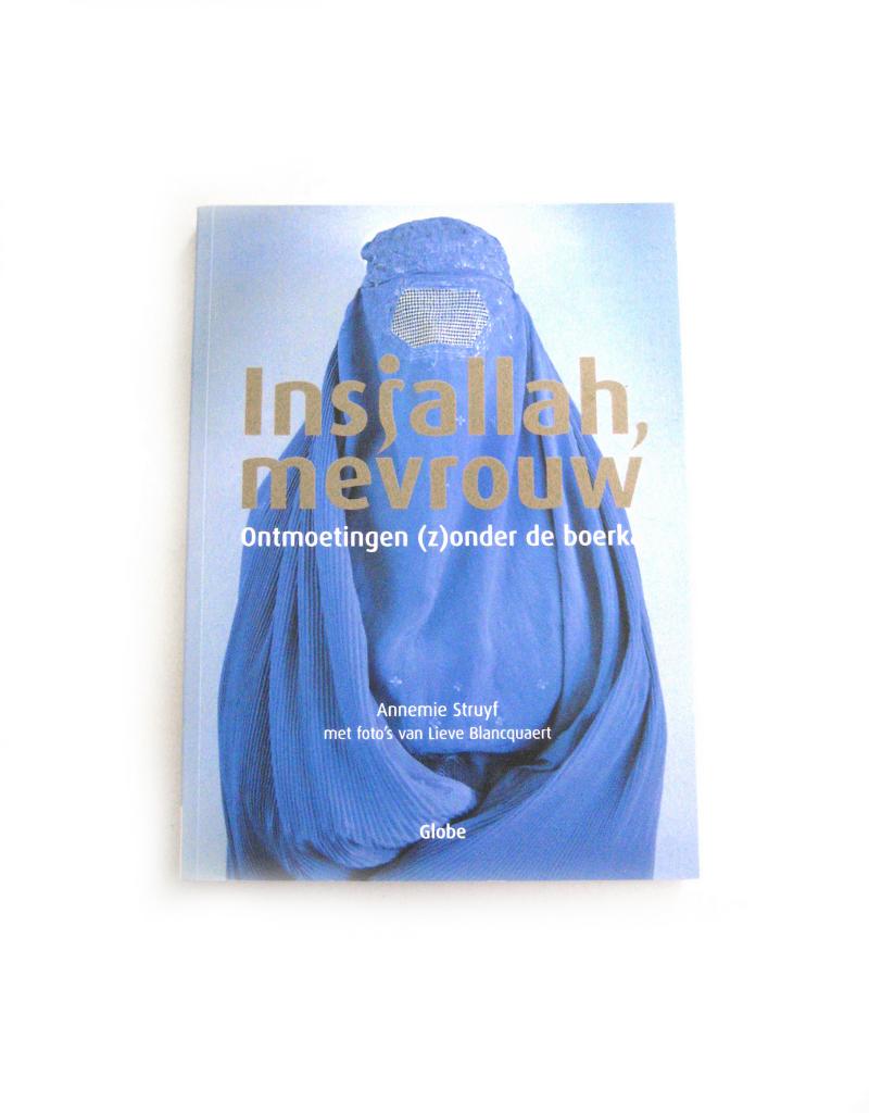 Insjallah mevrouw / Annemie Stuyf-Lieve Blancquaert, Boeken, Ophalen of Verzenden, Zo goed als nieuw, Azië