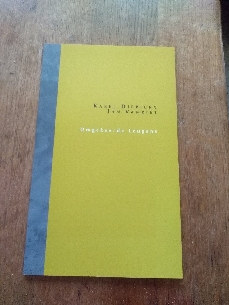 OMGEKEERDE LEUGENS / K. Dierickx en J. Van Riet, Enlèvement, Neuf