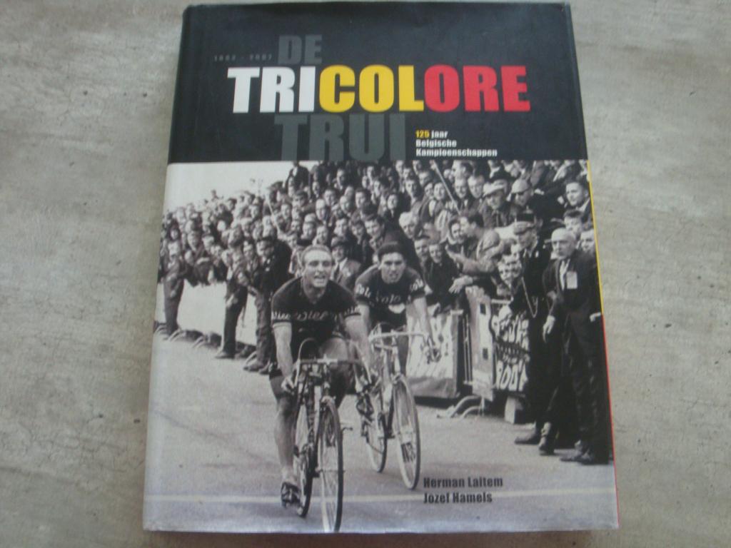 DE TRICOLORE TRUI 1882-2007..., Enlèvement ou Envoi, Utilisé
