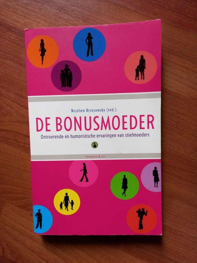 De bonusmoeder - Nicolien Brzesowsky (2010), Boeken, Sociale psychologie, Verzenden, Zo goed als nieuw, Nicolien Brzesowsky