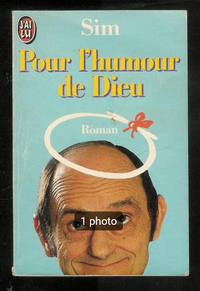 "Pour l'humour de Dieu" Sim (1985), Sim, Enlèvement ou Envoi, Utilisé, Cabaret