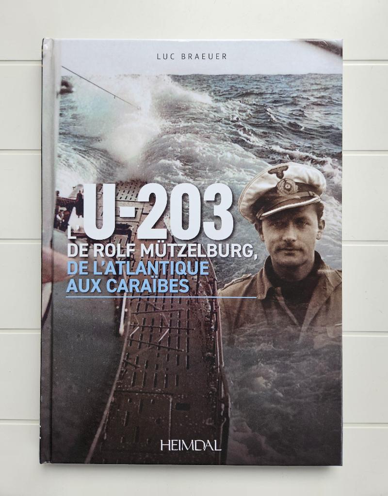 De U-203 van Rolf Mützelburg, van de Atlantische Oceaan naar, Boeken, Oorlog en Militair, Tweede Wereldoorlog, Marine, Ophalen of Verzenden