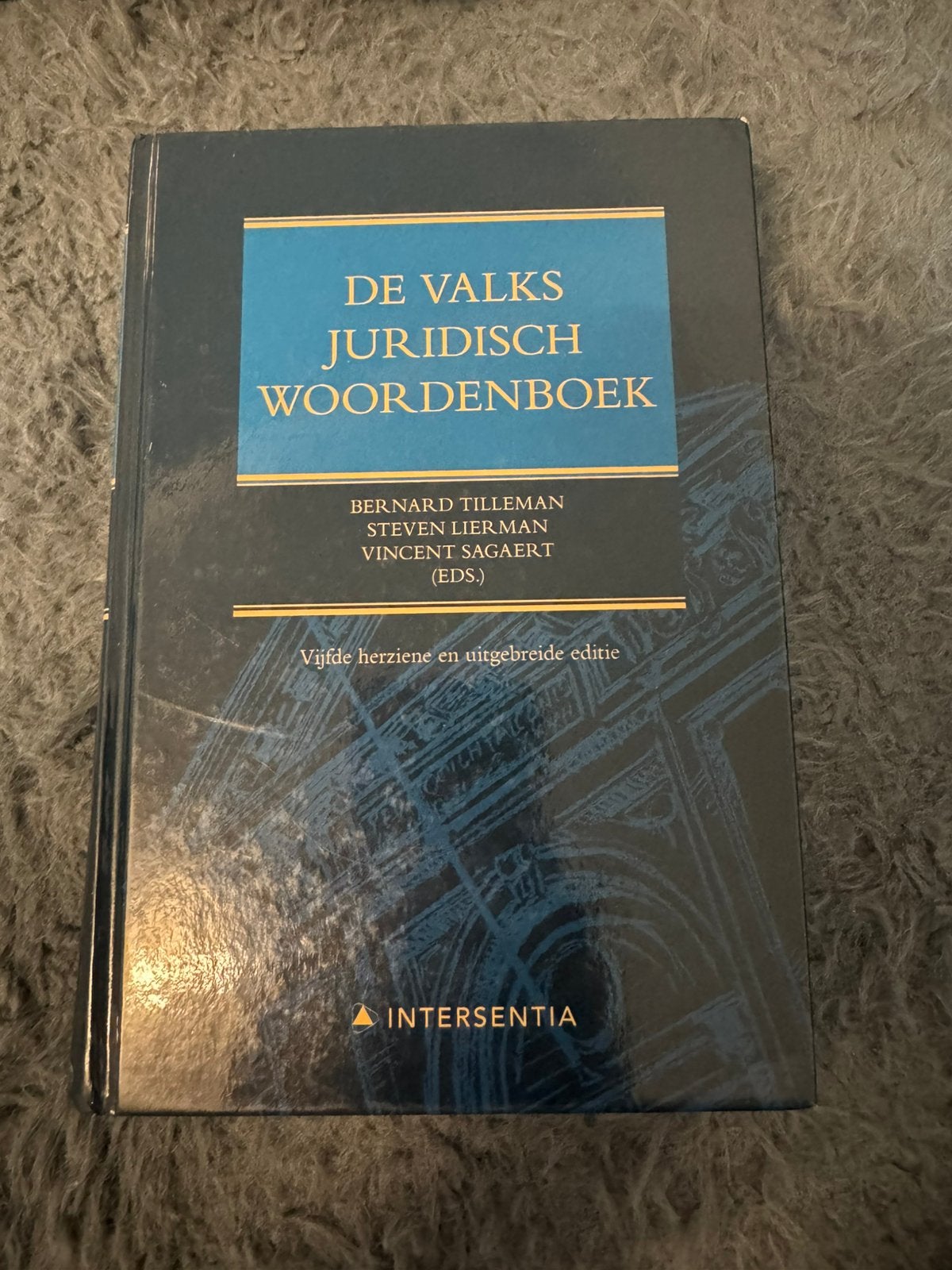 De Valks Juridisch Woordenboek (vijfde editie), Boeken, Ophalen of Verzenden, Bernard Tilleman; Vincent Sagaert